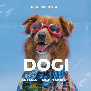 Listen to Dogi song with lyrics from Mch Haniko