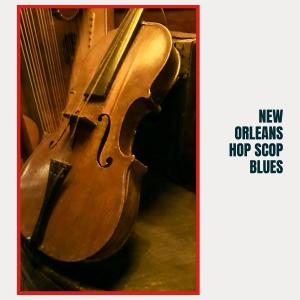 New Orleans Hop Scop Blues