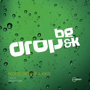 Blood Groove的專輯Drop - Single