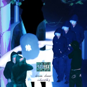 Listen to DREAM CHASER (Explicit) song with lyrics from restar01