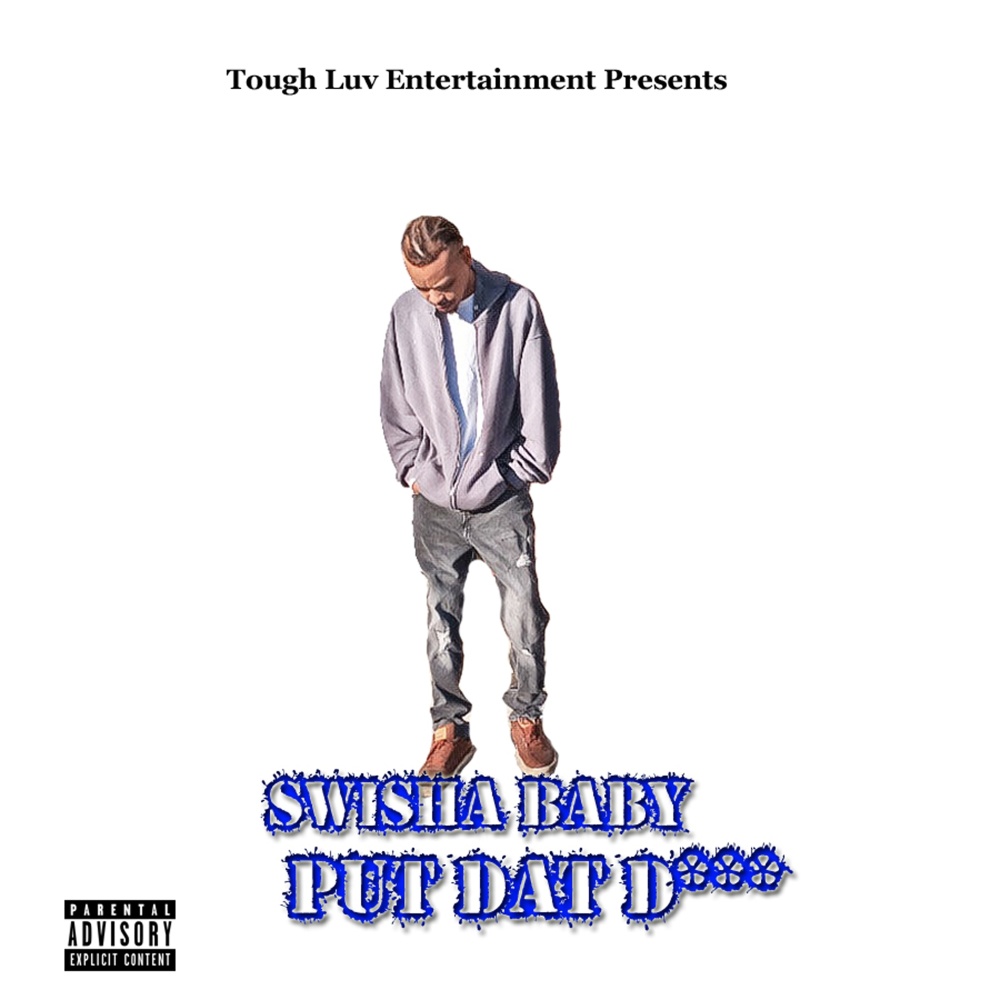 Put Dat D*** (Explicit)