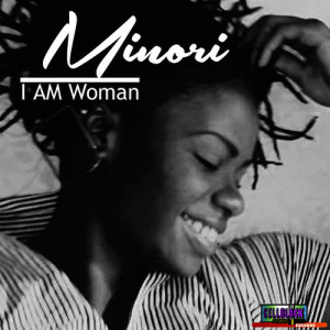ดาวน์โหลดและฟังเพลง I Am Woman พร้อมเนื้อเพลงจาก Minori