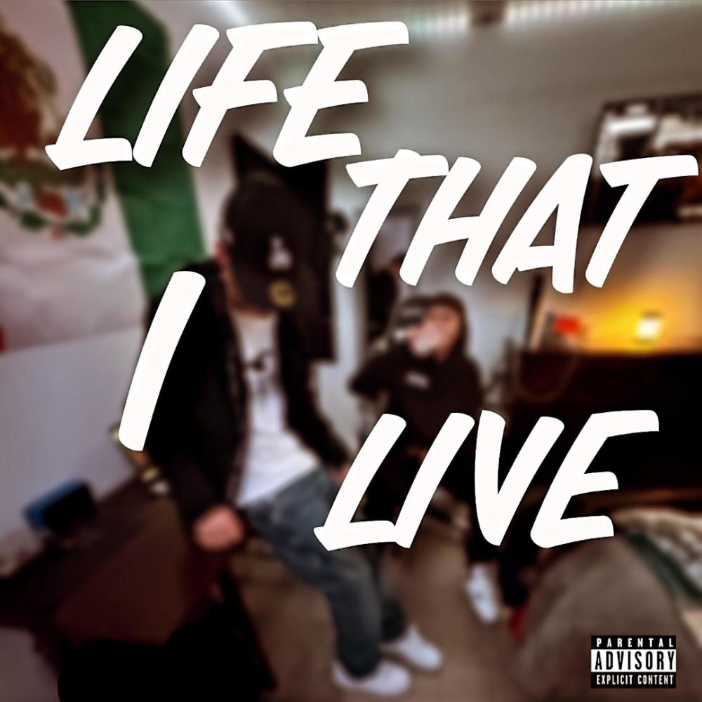 Life That I Live (feat. GmanDaFastWay) (Explicit)