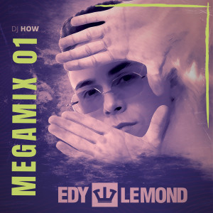 อัลบัม Megamix 01 ศิลปิน Edy Lemond