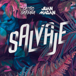 Album Salvaje from Juan Magan