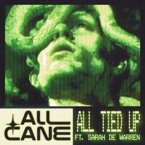 All Cane的專輯All Tied Up