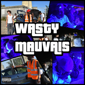 收聽Wasty的Mauvais (Explicit)歌詞歌曲