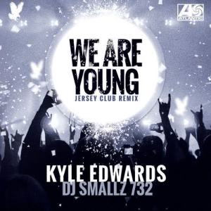 ดาวน์โหลดและฟังเพลง We Are Young (Jersey Club) พร้อมเนื้อเพลงจาก Kyle Edwards