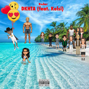 อัลบัม Dkhta (Explicit) ศิลปิน Rocher