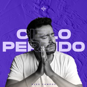 Album Cielo Perdido from Alex Campos