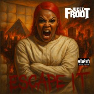 Listen to Escape It (Explicit) song with lyrics from Jucee Froot