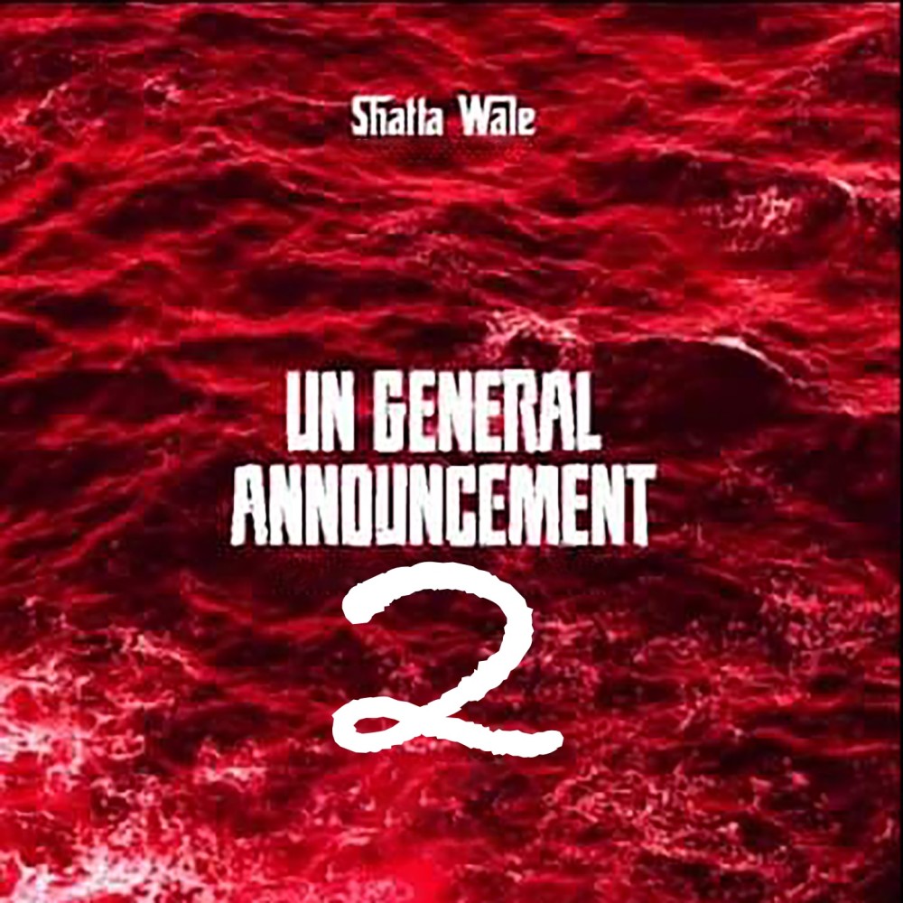 Un General Announcement, pt. 2 (Explicit)