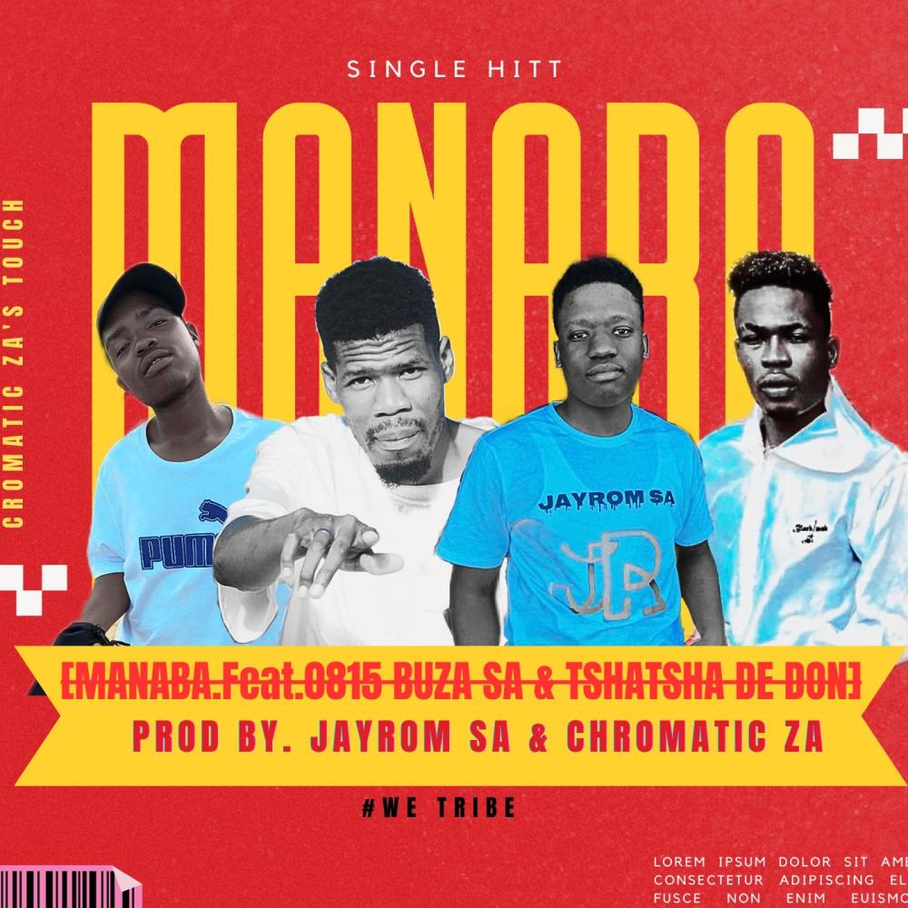 Manaba (feat. Chromatic ZA, Tshatsha de don & 0815 Buza SA)