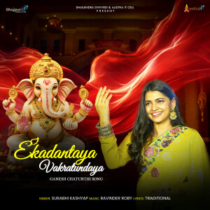 Listen to Ekadantaya Vakratundaya Ganesh Chaturthi Song song with lyrics from Surabhi Kashyap