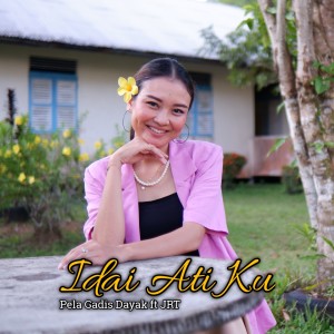 Dengarkan Idai Ati Ku lagu dari Pela Gadis Dayak dengan lirik