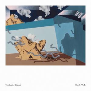 收聽The Cactus Channel的Stay a While歌詞歌曲
