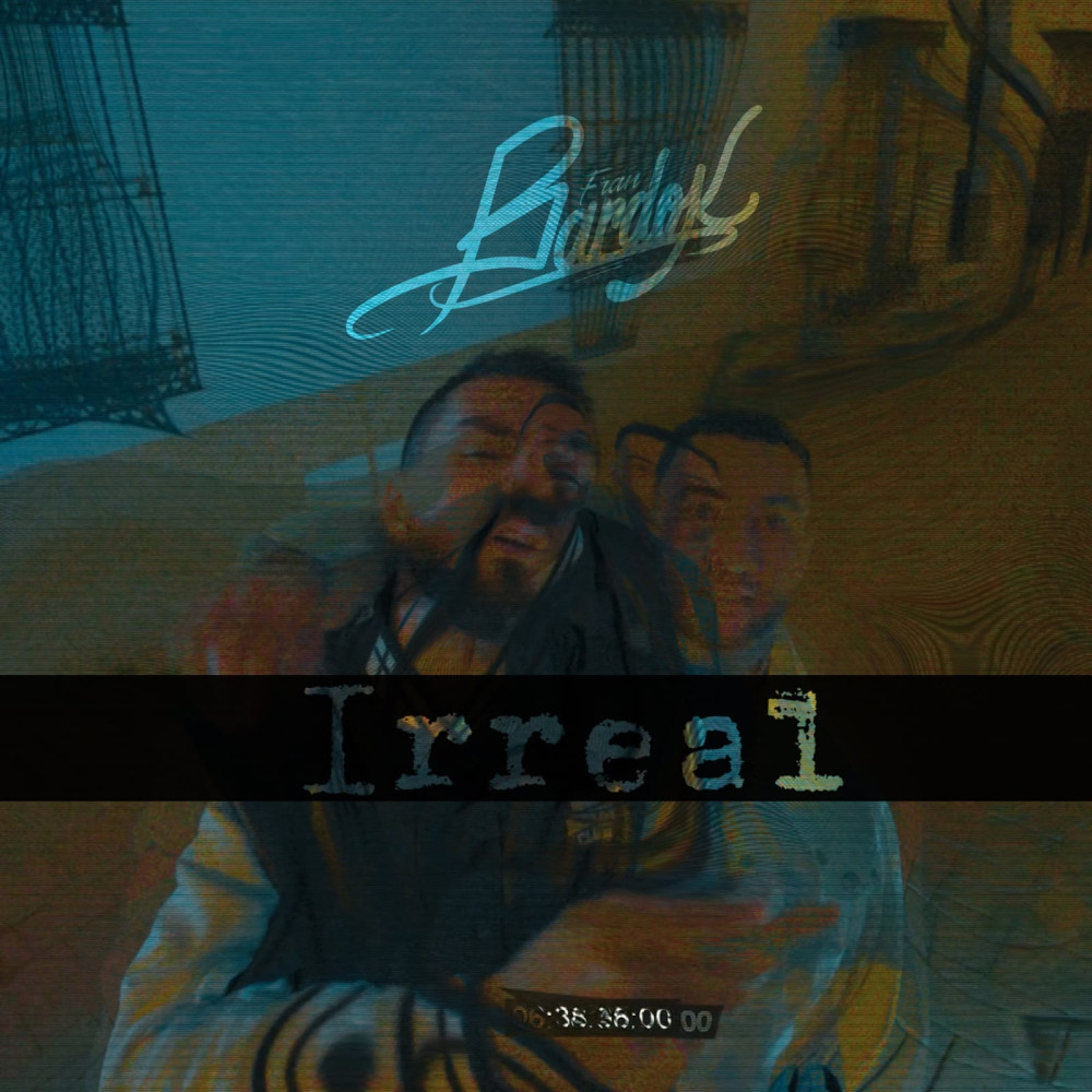 Irreal (Explicit)