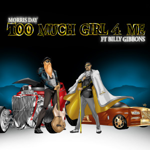 Morris Day的專輯Too Much Girl 4 Me