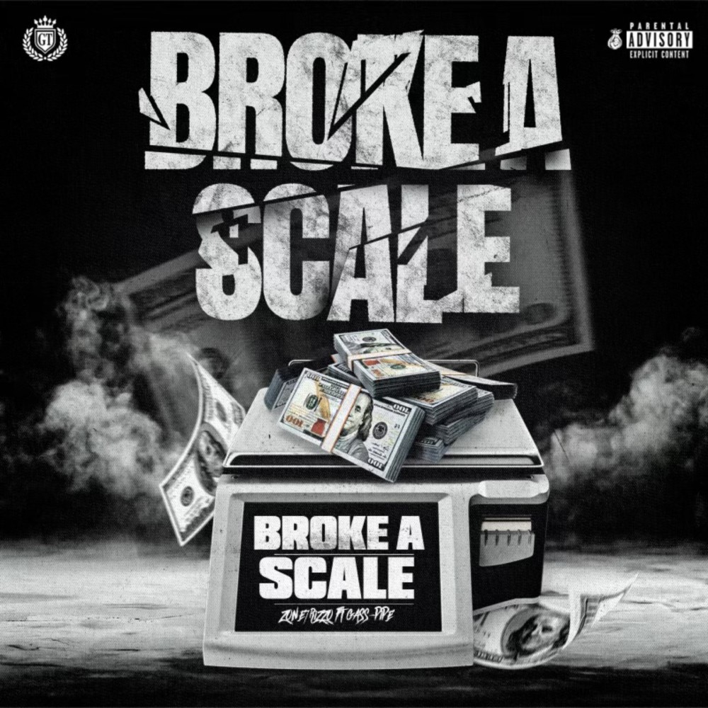 Broke A Scale (Explicit)