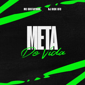 Album Meta de Vida from MC Gustavinho