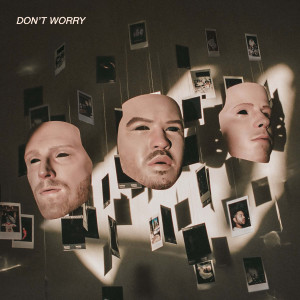 ดาวน์โหลดและฟังเพลง Don't Worry พร้อมเนื้อเพลงจาก Private Island