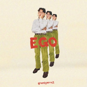 收聽grentperez的Ego歌詞歌曲