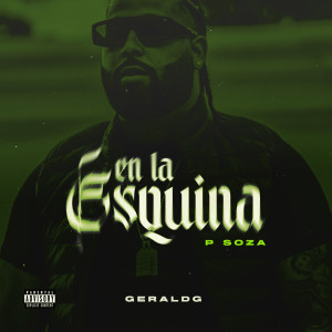 Geraldg的專輯En La Esquina (P Soza) (Explicit)