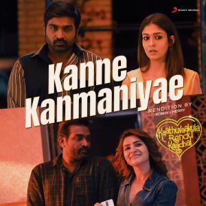 Album Kanne Kanmaniyae (Rendition) oleh Anirudh Ravichander