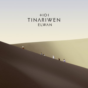 Tinariwen的專輯Elwan