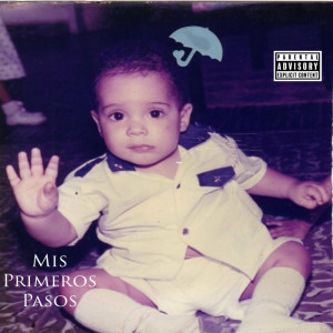 Album Mis Primeros Pasos (Explicit) from 