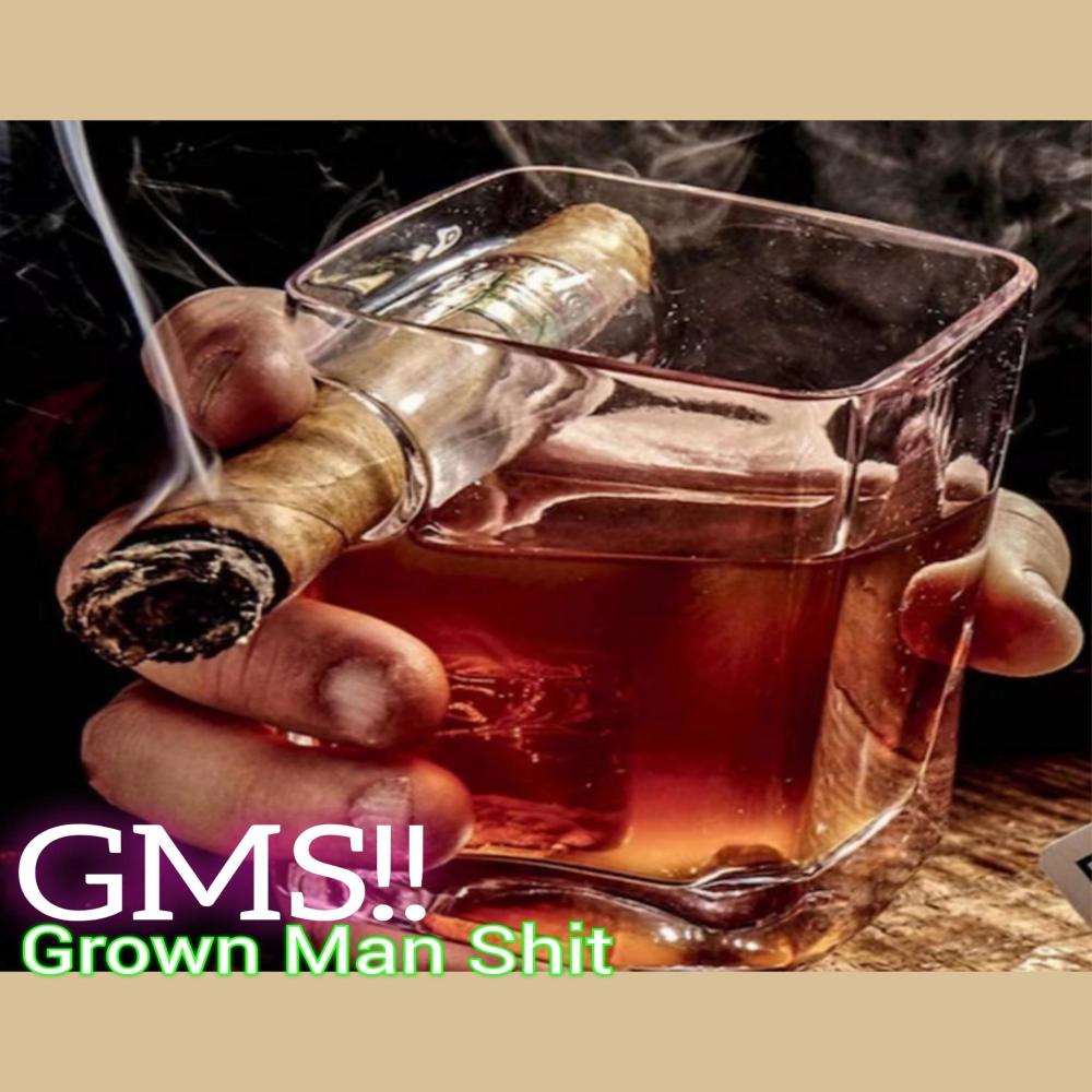 GMS!! (Grown Man ****) (Explicit)