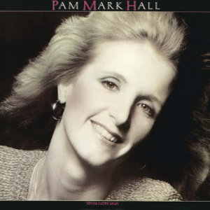 ดาวน์โหลดและฟังเพลง Gonna Love You พร้อมเนื้อเพลงจาก Pam Mark Hall