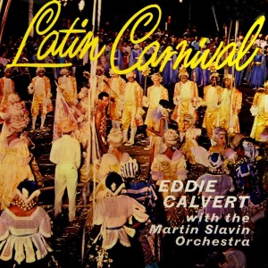 收聽Eddie Calvert的The Three Caballeros歌詞歌曲
