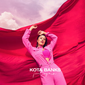 收聽Kota Banks的Feel Again (Explicit)歌詞歌曲
