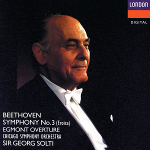 อัลบัม Beethoven: Symphony No.3/Egmont Overture ศิลปิน Chicago Symphony Orchestra