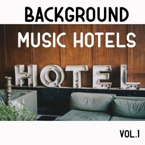 Background music hotels, Vol. 1