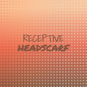 Listen to Receptive Headscarf song with lyrics from Eldin Akos