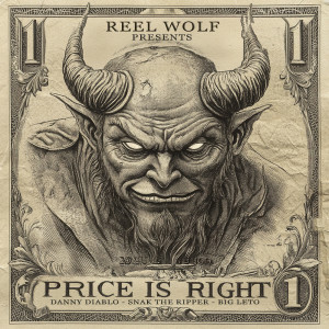 Listen to Price Is Right (Explicit) song with lyrics from Reel Wolf