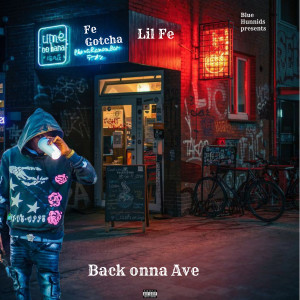 Album Back Onna Ave (Explicit) from Fe Gotcha
