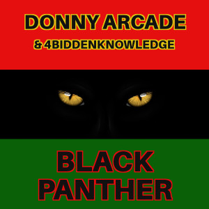 收听Donny Arcade的Black Panther歌词歌曲