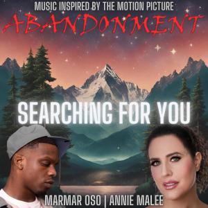 MarMar Oso的專輯Searching for You (Music Inspired by the Motion Picture "Abandonment")