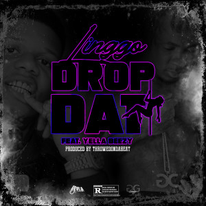 Linggo的专辑Drop Dat (Explicit)
