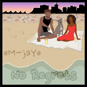 Album No Regrets (Explicit) from eM-jaYe