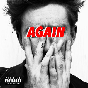 Dengarkan lagu Again (feat. EXES) (Explicit) nyanyian Drew Mac dengan lirik