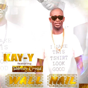 收听Kay Y的Wall Nail歌词歌曲