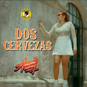 ดาวน์โหลดและฟังเพลง Dos Cervezas พร้อมเนื้อเพลงจาก Azucena Calvay y Orquesta