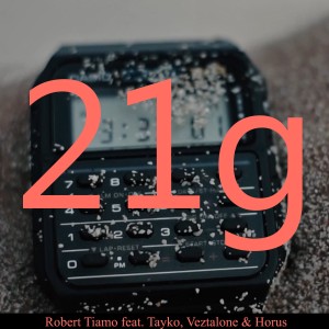 收听Robert Tiamo的21g歌词歌曲