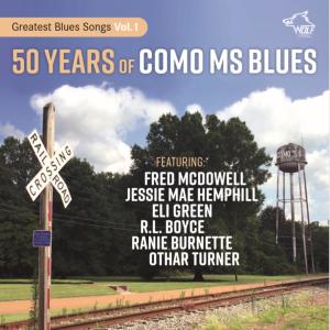 Album 50 Years of Como Ms Blues: Greatest Blues Songs, Vol. 1 (Live) from Fred McDowell