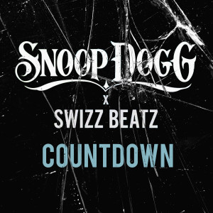 Listen to Countdown song with lyrics from Snoop Dogg