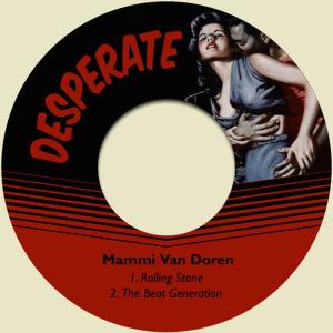 ดาวน์โหลดและฟังเพลง Rolling Stone พร้อมเนื้อเพลงจาก Mammi Van Doren